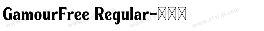 GamourFree Regular字体转换